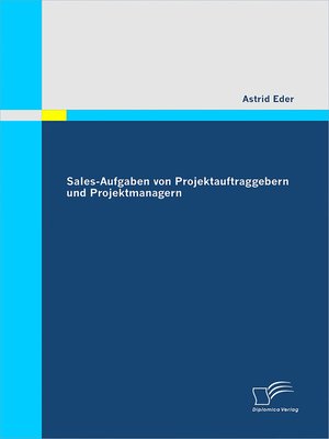 cover image of Sales-Aufgaben von Projektauftraggebern und Projektmanagern